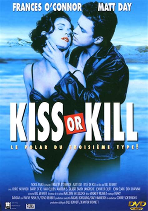 Kiss Or Kill Bande Annonce Du Film Séances Streaming Sortie Avis