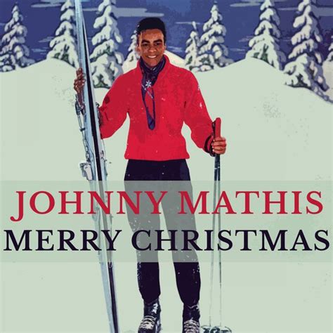 album merry christmas by johnny mathis qobuz téléchargez et streamez en haute qualité