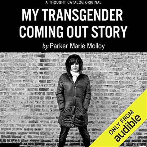 my transgender coming out story audiobook parker marie molloy