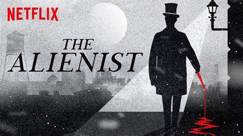 Is The Alienist Available To Watch On Canadian Netflix