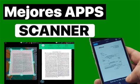 Las Mejores Apps Escáner Escanea Documentos Con Tu Móvil