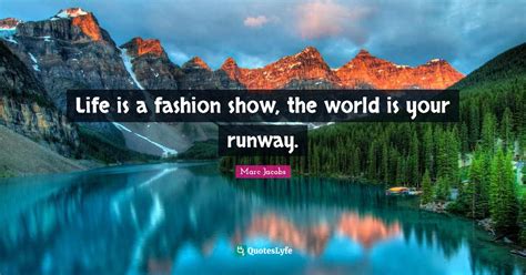 fashion show quotes  images  share