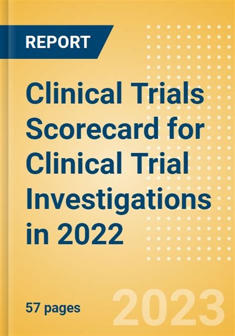 Clinical Trials Scorecard For Clinical Trial Investigations In 2022
