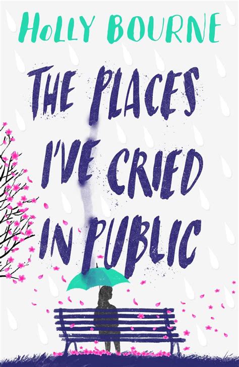 Review The Places Ive Cried In Public By Holly Bourne – Never Judge
