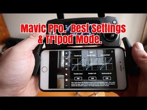 ep mavic pro  settings  tripod mode youtube