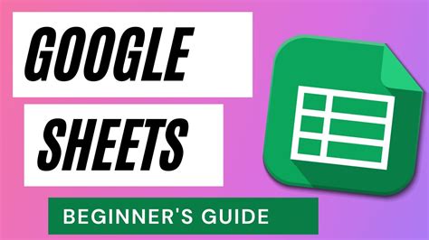 google sheets beginners guide step  step guide  google sheets