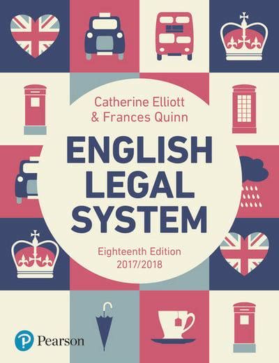english legal system catherine elliott author 9781292146911
