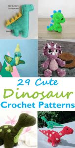 dinosaur crochet patterns   dino lover   crafty life