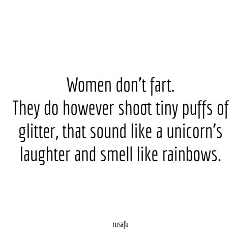 women don t fart they do however shoot tiny puffs of