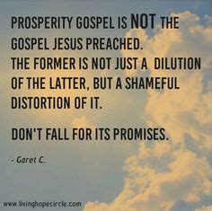 beware  prosperity gospels   pray words quotes sayings