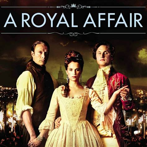 A Royal Affair Mads Mikkelsen A Royal Affair Period Movies Period
