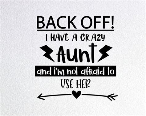 Back Off I Have A Crazy Aunt Svg Funny Crazy Aunt Shirt Svg Cool Aunt
