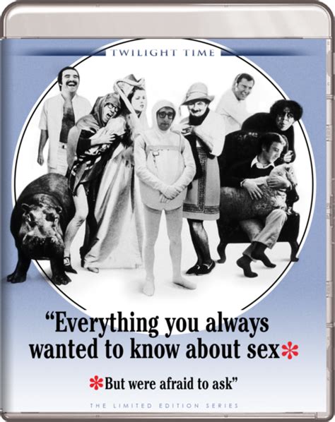 Everything You Always Wanted To Know About Sex And