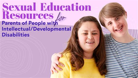 Sex Education Resources That Target Intellectual And Developmental