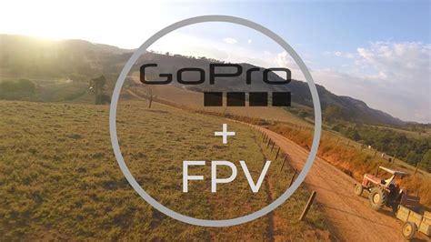 drone fpv gopro youtube