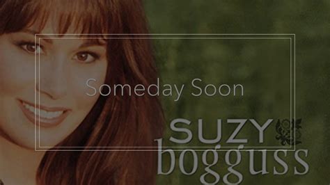 Someday Soon Suzy Bogguss 1991 Youtube