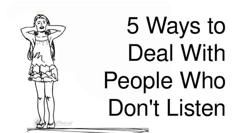 5 ways to deal with people who don t listen