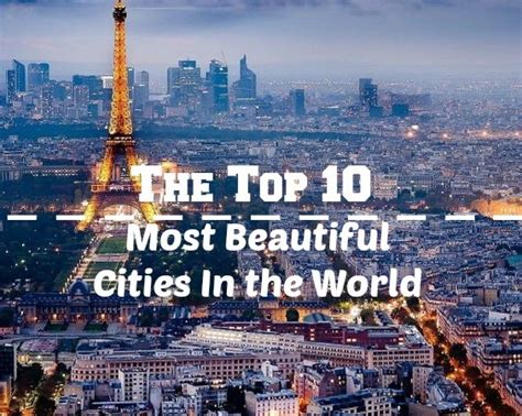 Top 10 Most Beautiful Cities In World Kisses For Breakfast