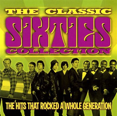 The Classic Sixties Collection 1964 Various Artists Songs Reviews