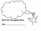Pigeon Let Drive Bus Books Don Mo Willems Coloring Dont Activities Sheet Preschool Template Book Pages Writing Hot Printable Choose sketch template