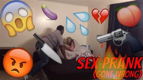 Sex Prank Gone Wrong Youtube