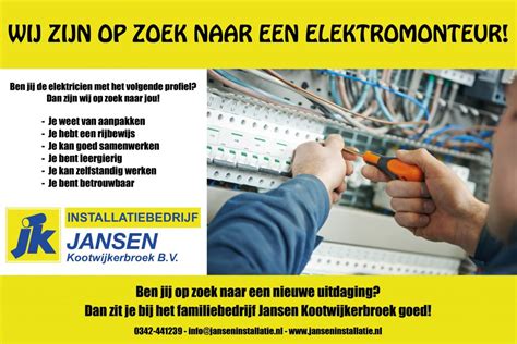 vacature elektromonteur jansen kootwijkerbroek bv