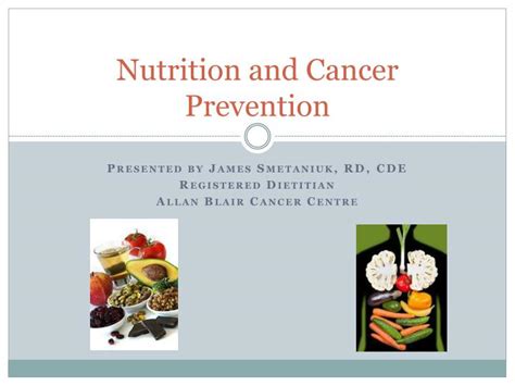 Ppt Nutrition And Cancer Prevention Powerpoint Presentation Free