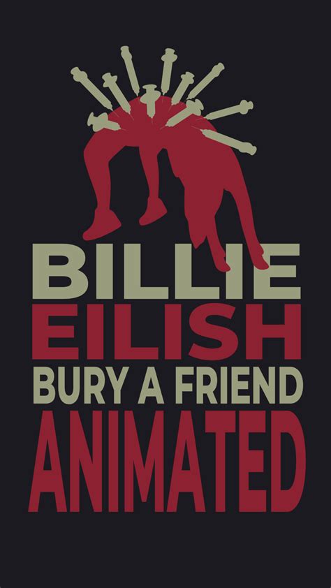 Bury A Friend Billie Eilish Animation Lyrics Video On