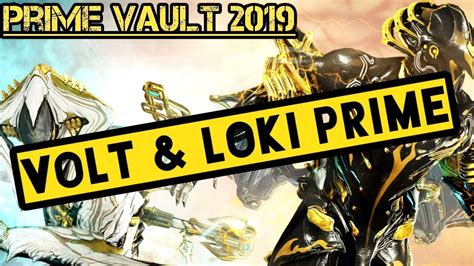 [vaulted] How To Get Volt Prime And Loki Prime Prime