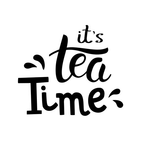 tea time hand drawn lettering template  poster card banner