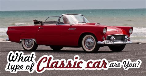 What Type Of Classic Car Are You Quiz