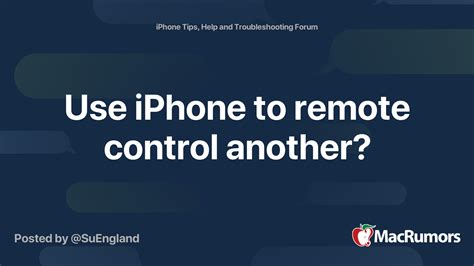 iphone  remote control  macrumors forums