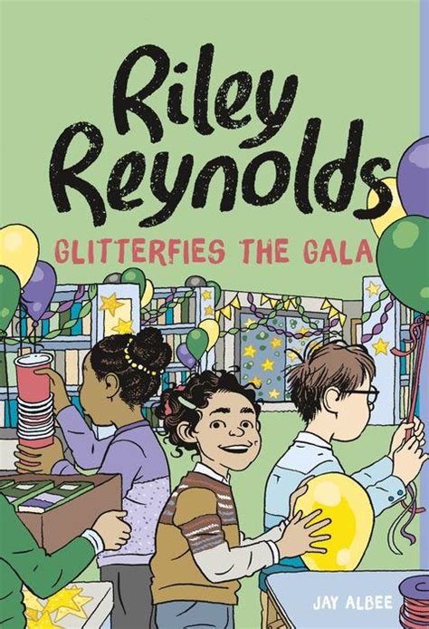 riley reynolds glitterfies the gala by jay albee goodreads