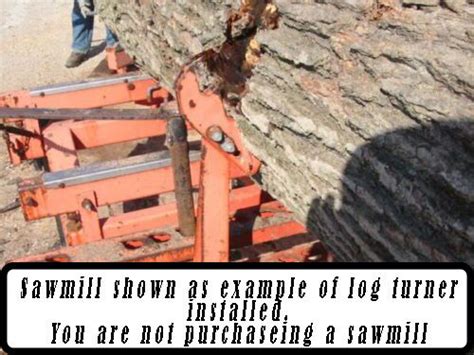 log turner sawmill universal hydraulic log turner wood mizer baker timberking ebay