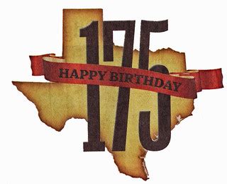 happy birthday texas   houston chronicle march flickr