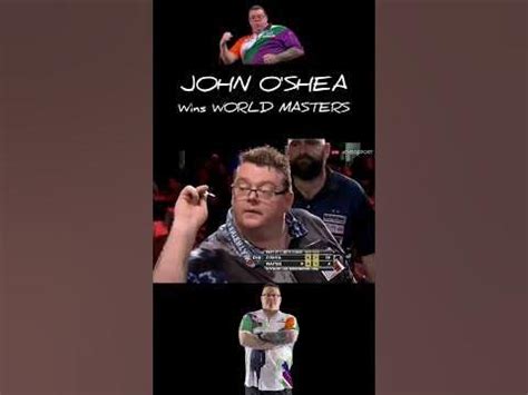 darts john oshea wins  world masters   st  irish man  win darts