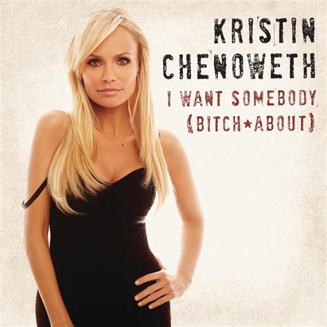 Hot Video Alert Kristin Chenoweth I Want Somebody Bitch About
