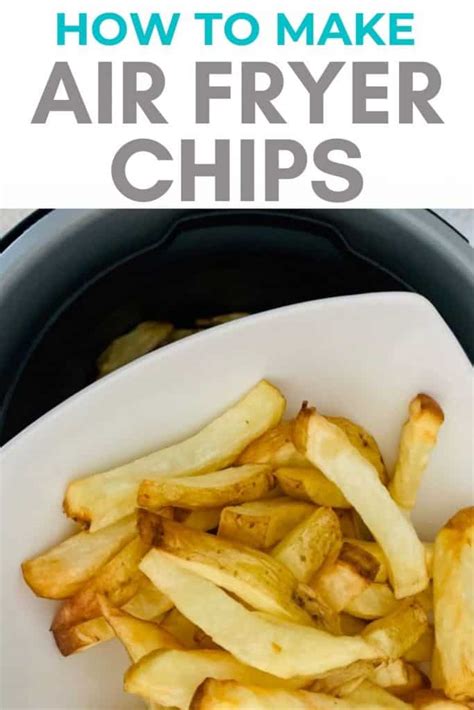 Air Fryer Chips How To Make Perfect Chips In Your Air Fryer Liana S