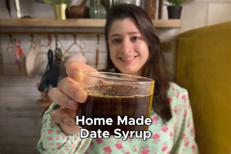 Natasha Gandhis Mind Blowing Homemade Date Syrup Recipe For A