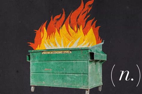 dumpster fire google search garbage dumpster fire    light