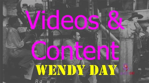 Videos And Content Wendy Day Youtube