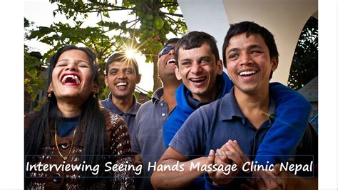 interview of kathmandu nepal seeing hands massage clinic youtube