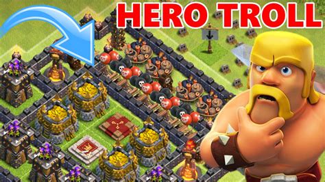 Clash Of Clans Hero Troll Base Worst Troll Base Ever