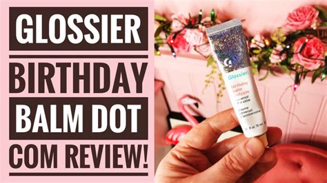 glossier birthday balm dot com review the best multi use balm youtube