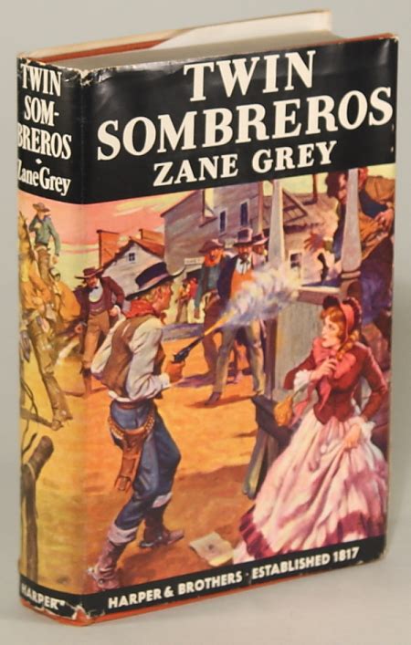 twin sombreros zane grey first edition first printing