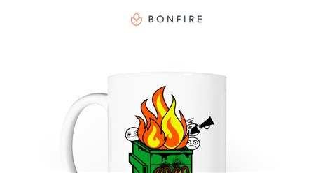 dumpster fireparticipation trophy mug bonfire