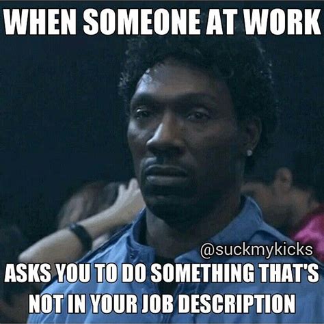 Lmao All The Time Work Quotes Funny Work Jokes Work Humor