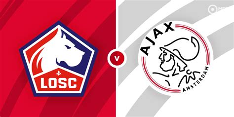 lille  ajax prediction  betting tips