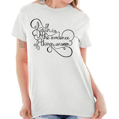 Faith Evidence Religious Women Shirts Funny Sayings Cute