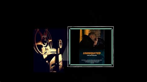 unrequited trailer youtube